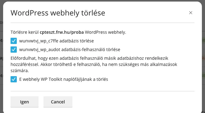 A WordPress webhely törlése ablak az adatbázis, az adatbázis-felhasználó és a naplófájl törlésével