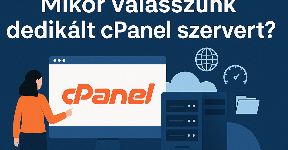 Mikor válasszunk dedikált cPanel szervert? blog OG kép
