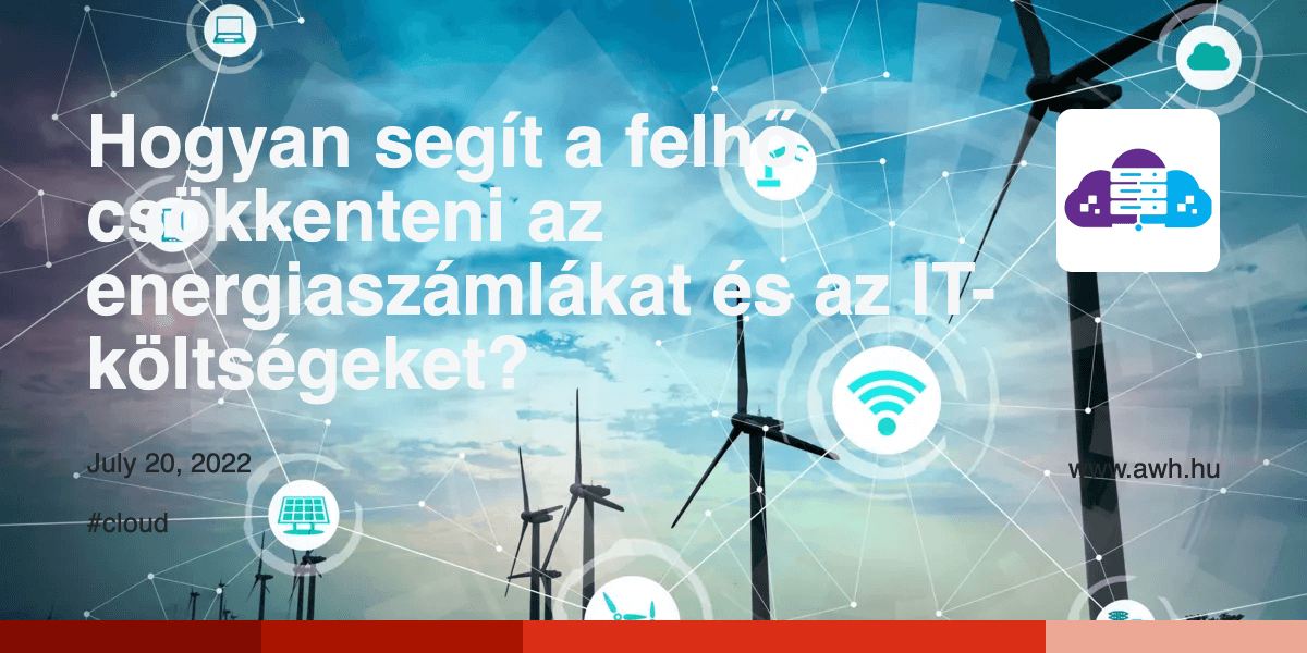 Segit Explained Hogyan segít a felhő csökkenteni az energiaszámlákat és az IT ...