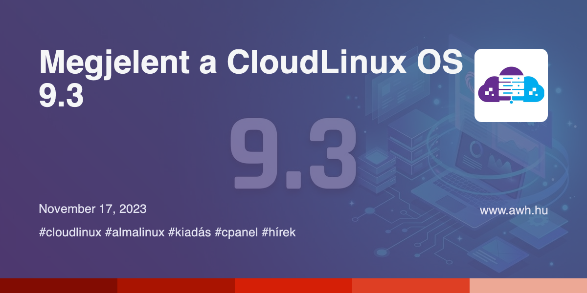 Megjelent a CloudLinux OS 9.3 - aWh